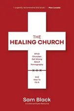 The Healing Church - Sam Black
