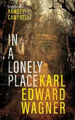 In A Lonely Place - Karl Edward Wagner