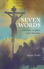 Seven Words - Susan G Robb