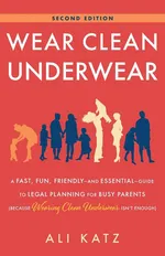 Wear Clean Underwear - Ali Katz