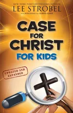 Case for Christ for Kids - Lee Strobel