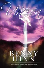 Uncion - Benny Hinn