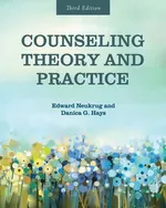 Counseling Theory and Practice - Edward Neukrug