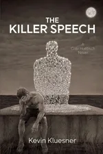The Killer Speech - Kevin Kluesner