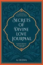 Secrets of Divine Love Journal - A. Helwa