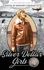 Silver Dollar Girls - Margaret DiBenedetto