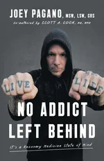 No Addict Left Behind - MSW LSW CRS Joey Pagano