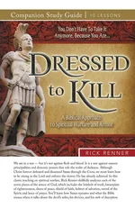 Dressed to Kill Study Guide - Rick Renner