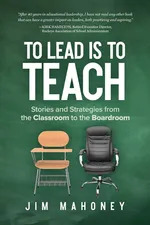 To Lead Is to Teach - Jim Mahoney