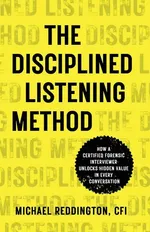 The Disciplined Listening Method - Michael Reddington