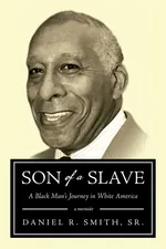 Son of a Slave - Daniel R. Smith