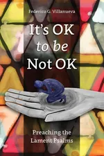 It's OK to Be Not OK - Federico G. Villanueva