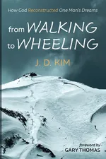From Walking to Wheeling - J. D. Kim