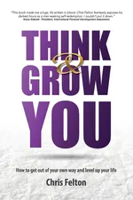 Think & Grow You - Chris Felton