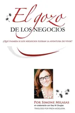 El Gozo de Los Negocios - Joy of Business Spanish - Simone Milasas