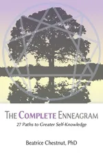The Complete Enneagram - Beatrice Chestnut