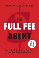The Full Fee Agent - Voss Chris