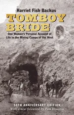 Tomboy Bride, 50th Anniversary Edition - Harriet Fish Backus