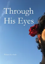 Through His Eyes - s.hukr
