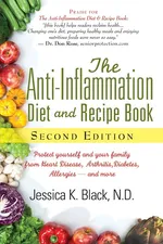 The Anti-Inflammation Diet and Recipe Book, Second Edition - Black Jessica K. N.D.