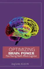 Optimizing Brain Power - ACA BC-HIS Doug Dunker