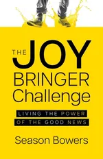 The Joy Bringer Challenge - Season Bowers