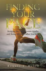 Finding Your Pace - Romney J. Ruder