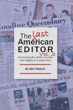 The Last American Editor Vol. 2 - Ken Tingley