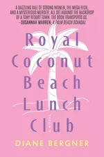 Royal Coconut Beach Lunch Club - Diane Bergner