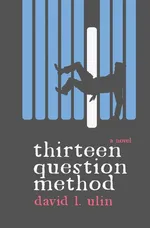 Thirteen Question Method - David L. Ulin