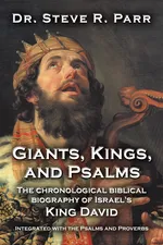 Giants, Kings, and Psalms - Dr. Steve R. Parr