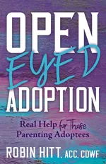 Open-Eyed Adoption - ACC CDWF Robin Hitt