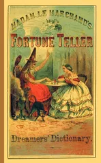 Fortune Teller and Dreamer's Dictionary - Marchand Madame Le