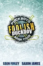 Foolish Puckboy - Eden Finley