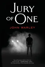 Jury of One - John Warley