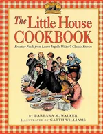 The Little House Cookbook - Barbara M. Walker