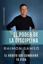 El poder de la disciplina - Raimon Samsó