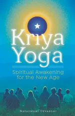 Kriya Yoga - Nayaswami Devarshi
