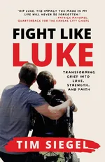 Fight Like Luke - Tim Siegel