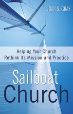 Sailboat Church - Joan S. Gray