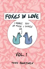 Foxes in Love - Toivo Kaartinen