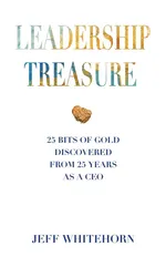 Leadership Treasure - Jeff Whitehorn