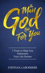 The Man God Has For You - Stephan Labossiere