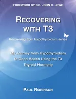 Recovering with T3 - Paul Robinson