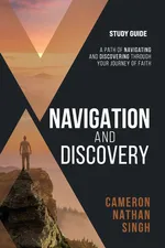 Navigation and Discovery Study Guide - Cameron Nathan Singh