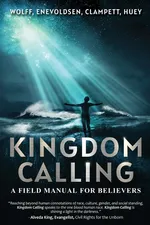 Kingdom Calling - Robert F Wolff