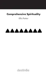 Comprehensive Spirituality - Ellis Potter
