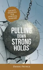 Pulling Down Strongholds - Derek Prince