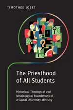 The Priesthood of All Students - Timothée Joset