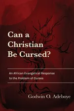 Can a Christian Be Cursed? - Godwin O. Adeboye